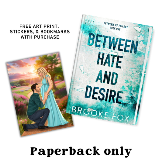 Between Hate and Desire (Pre-order)