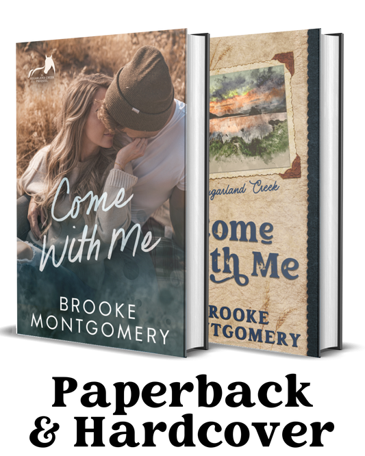 Come With Me paperback (A Sugarland Creek Prequel)